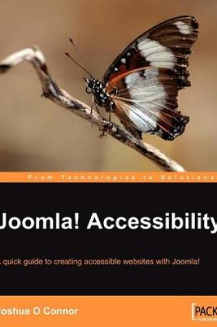 Cover of Joomla! Accessibility: A Quick Guide to Creating Accessible Websites with Joomla!