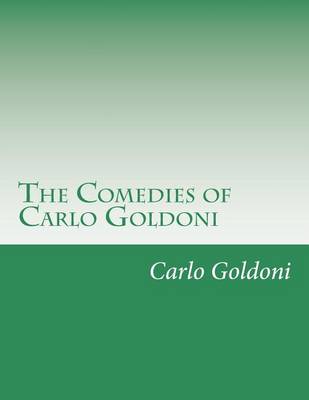 Cover of The Comedies of Carlo Goldoni