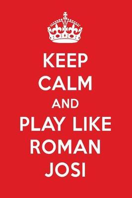 Book cover for Keep Calm and Play Like Roman Josi