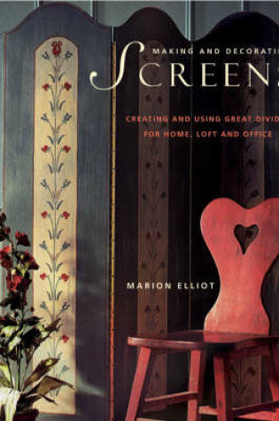 Cover of Making and Decorating Screens