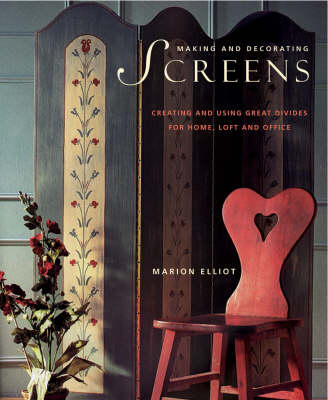 Book cover for Making and Decorating Screens