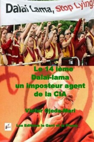 Cover of Le 14ieme Dalai-lama un imposteur agent de la CIA