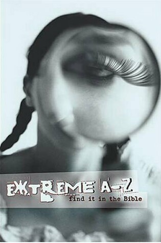 Cover of Extreme A to Z Find it in the Bible