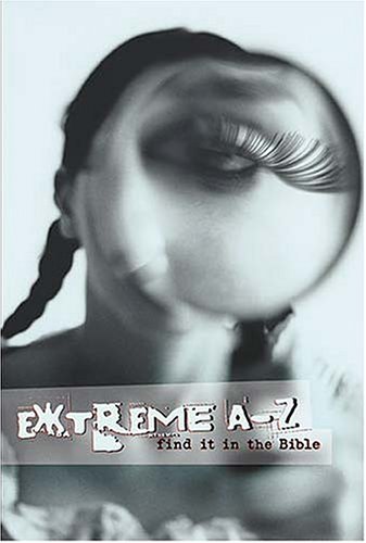 Book cover for Extreme A to Z Find it in the Bible