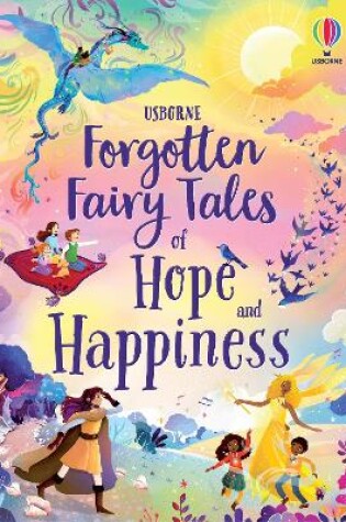 Cover of Forgotten Fairy Tales of Hope and Happiness