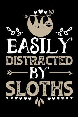 Book cover for Easily Distracted By Sloths