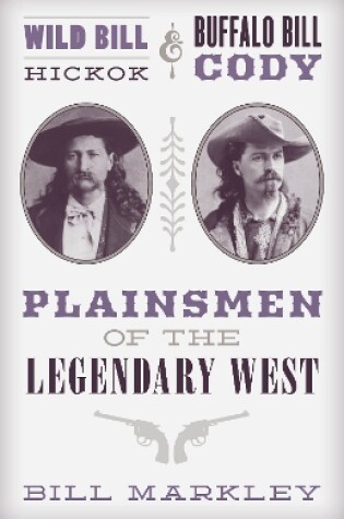 Cover of Wild Bill Hickok and Buffalo Bill Cody