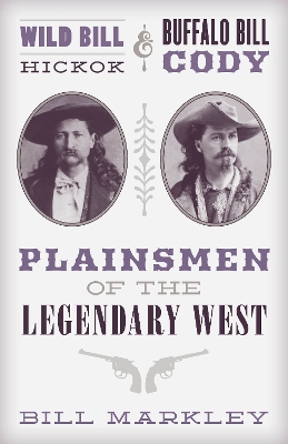 Book cover for Wild Bill Hickok and Buffalo Bill Cody