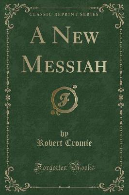 Book cover for A New Messiah (Classic Reprint)