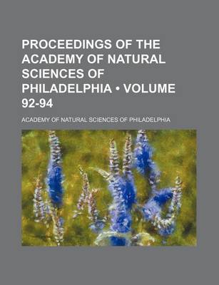 Book cover for Proceedings of the Academy of Natural Sciences of Philadelphia (Volume 92-94)