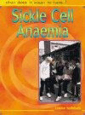 Book cover for What Does it Mean to Have? Sickle Cell Anaemia