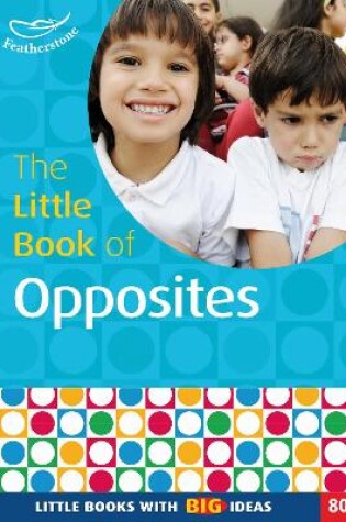 Cover of The Little Book of Opposites