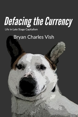 Cover of Defacing the Currency