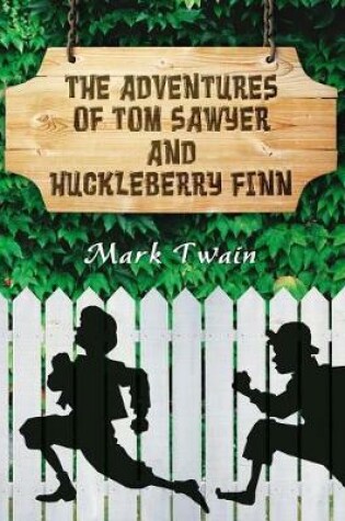 Cover of The Adventures of Tom Sawyer and Huckleberry Finn