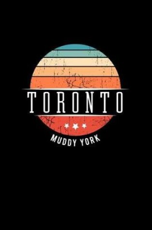 Cover of Toronto Muddy York