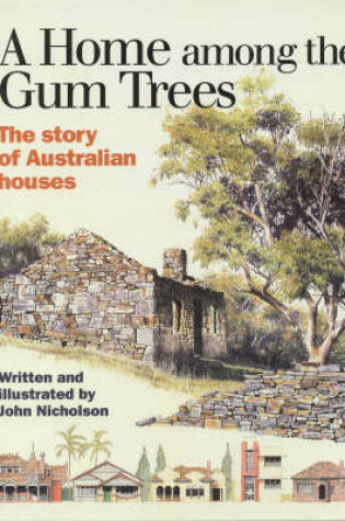 Cover of A Home Among the Gum Trees