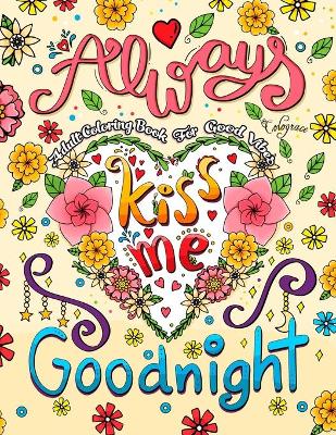 Book cover for Always Kiss Me Goodnight