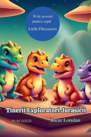 Cover of Tinerii Exploratori Jurasicii