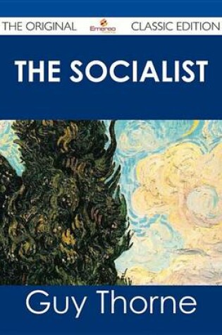 Cover of The Socialist - The Original Classic Edition