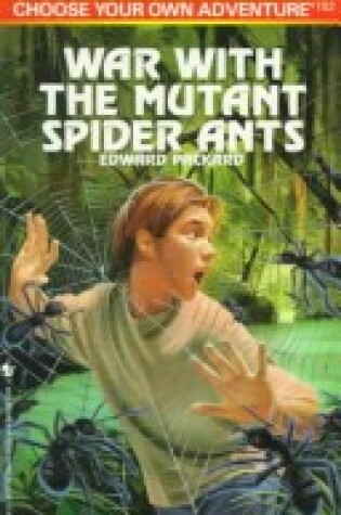 Cover of War with the Mutant Spider Ants