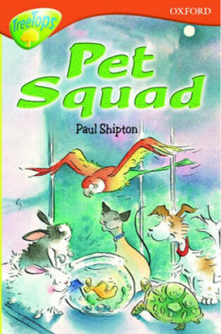 Cover of Oxford Reading Tree: Stage 13: TreeTops: Pet Squad