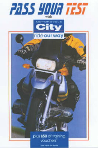 Cover of How to Pass Your Motorcycle Test with CSM