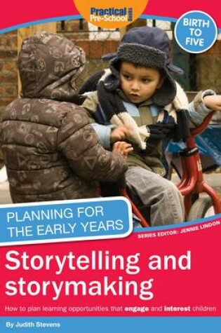 Cover of Planning for the Early Years: Storytelling and Story Making