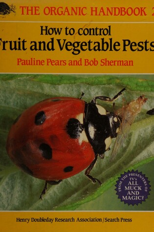 Cover of How to Control Fruit and Vegetable Pests