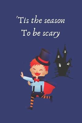 Book cover for 'Tis The Season To Be Scary
