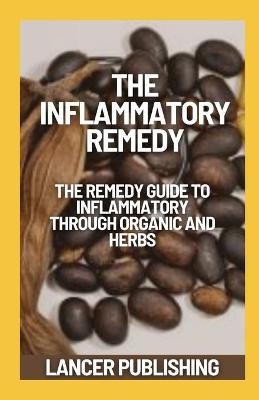 Book cover for The Inflammatory Remedy