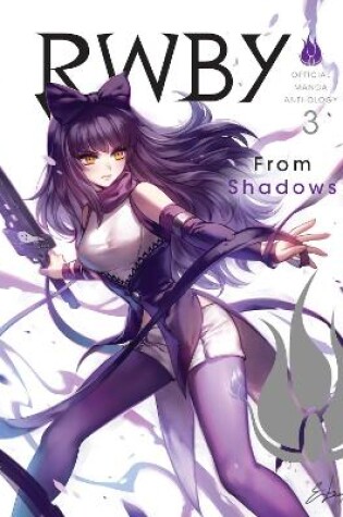 Cover of RWBY: Official Manga Anthology, Vol. 3