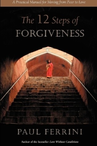 Cover of The Twelve Steps of Forgiveness