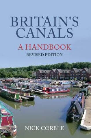 Cover of Britain's Canals: A Handbook Revised Edition