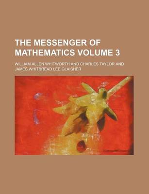 Book cover for The Messenger of Mathematics Volume 3