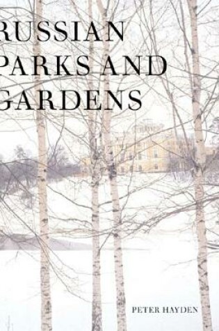 Cover of Russian Parks and Gardens