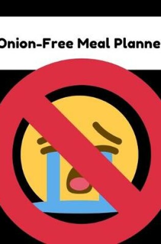 Cover of Onion-Free Meal Planner