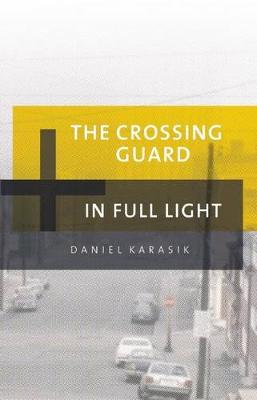 Cover of The Crossing Guard/In Full Light