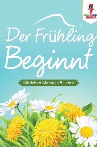 Cover of Der Frühling beginnt