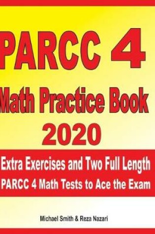 Cover of PARCC 4 Math Practice Book 2020