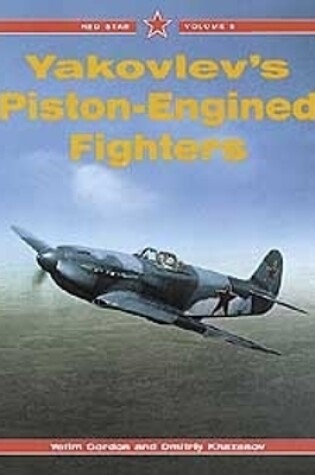 Cover of Yak Piston-engined Fighters