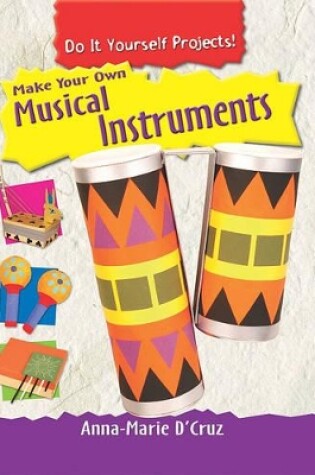 Cover of Make Your Own Musical Instruments