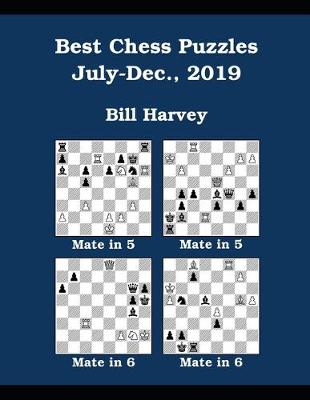 Book cover for Best Chess Puzzles, July-Dec., 2019