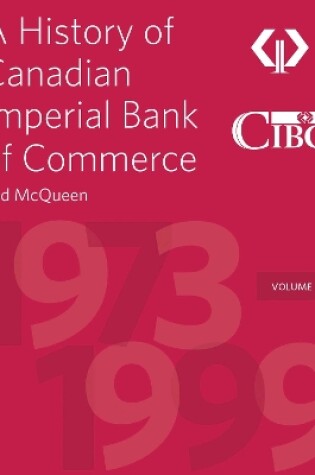 Cover of A History of Canadian Imperial Bank of Commerce