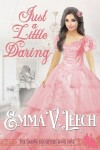 Book cover for Just a Little Daring