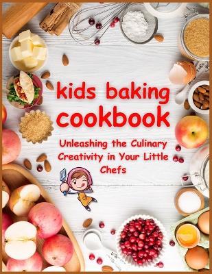 Book cover for KIDS BAKING Cookbook