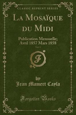 Book cover for La Mosaïque Du MIDI, Vol. 1