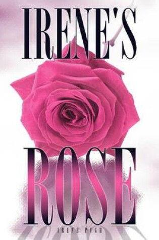 Cover of Irene's Rose