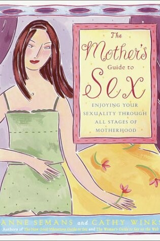 Cover of Mother's Guide to Sex, the