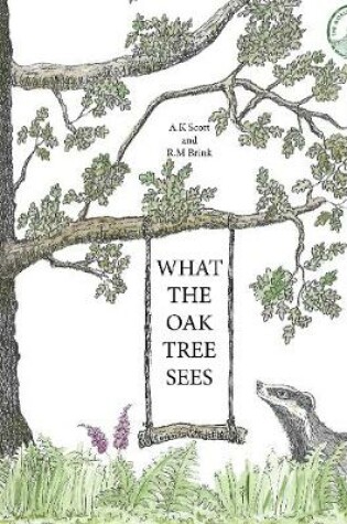 Cover of What The Oak Tree Sees