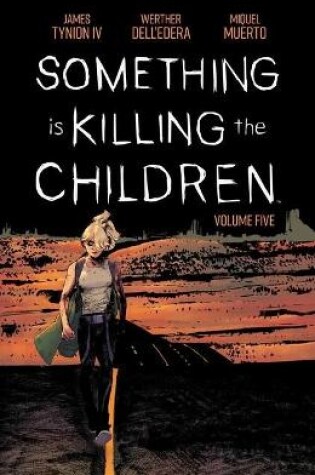 Cover of Something is Killing the Children Vol. 5